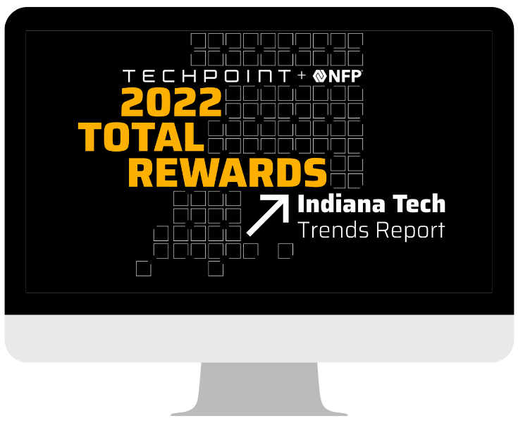 2022 Total Rewards Indiana Tech Trends Report