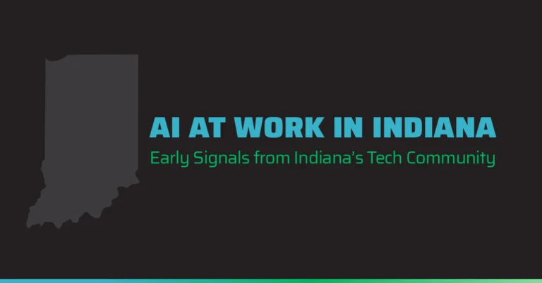 Graphic featuring an outline of Indiana and the text “AI at Work in Indiana: Early Signals from Indiana’s Tech Community.”