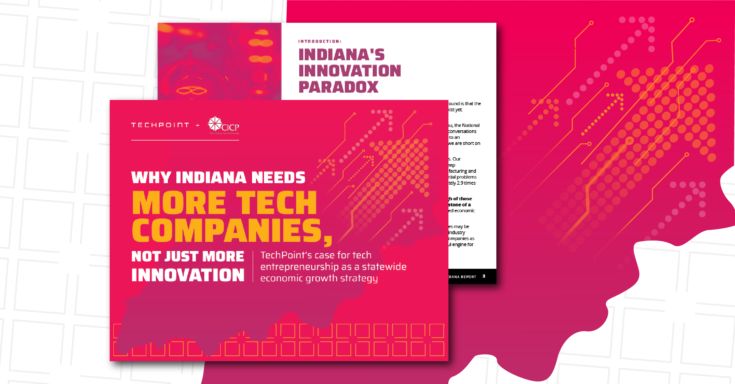 Cover and interior page of TechPoint’s 2026 Entrepreneurship Report, “Why Indiana Needs More Tech Companies, Not Just More Innovation,” over a magenta Indiana silhouette with orange circuit patterns.
